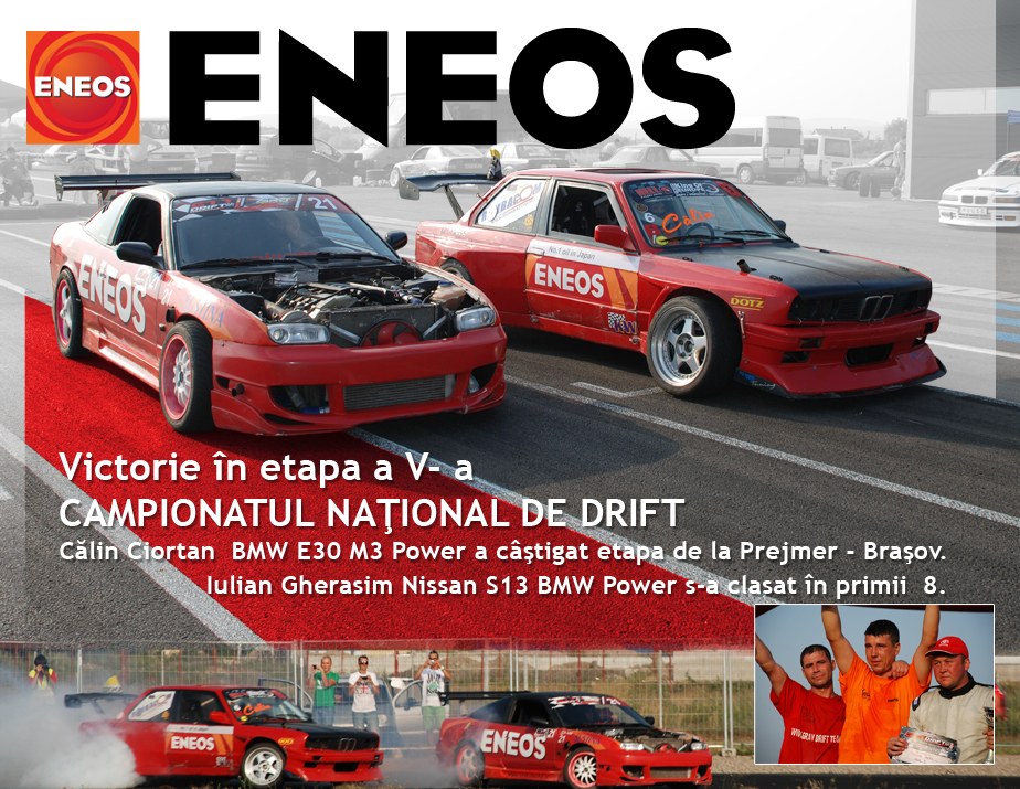 Victorie în etapa a V-a  CAMPIONATUL NAŢIONAL DE DRIFT   Călin Ciortan  BMW E30 M3 Power a câştigat etapa de la PREJMER - BRAŞOV.  Iulian Gherasim Nissan S13 BMW Power s-a clasat în primii  8.