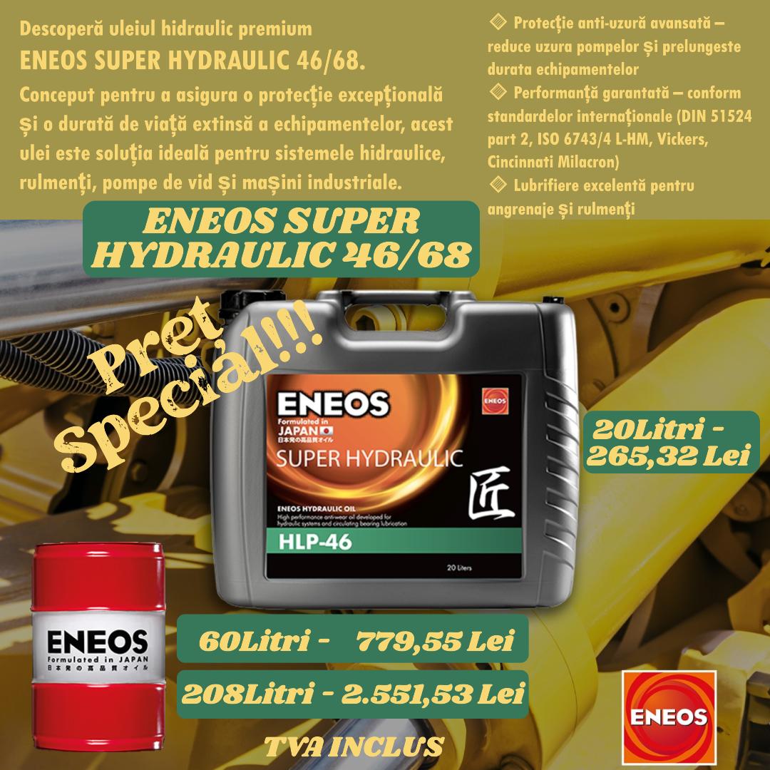 PREȚ SPECIAL la ENEOS SUPER HYDRAULIC 46/68